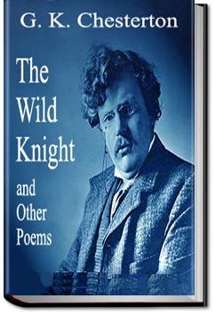The Wild Knight and Other Poems | G. K. Chesterton