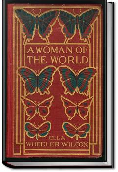 A Woman of the World | Ella Wheeler Wilcox