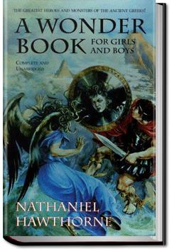 A Wonder Book for Girls and Boys | Nathaniel Hawthorne