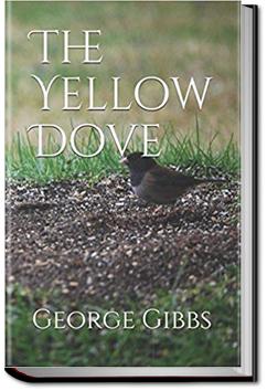 The Yellow Dove | George Gibbs