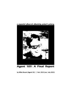Agent 107, A Final Report | Mike Bozart