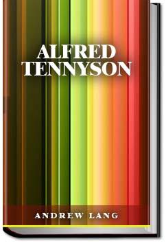 Alfred Tennyson | Andrew Lang