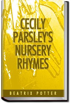 Cecily Parsley's Nursery Rhymes | Beatrix Potter