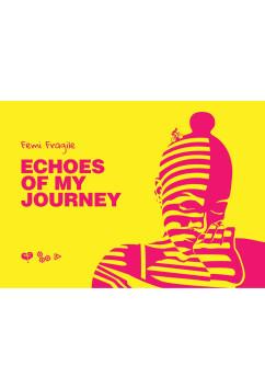 Echoes Of My Journey | Oluwasegun Femi Fragile