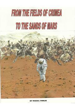 From the Fields of Crimea to the Sands of Mars | Michel Poulin