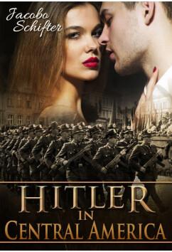 Hitler In Central America | Jacobo Schifter