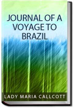 Journal of a Voyage to Brazil | Lady Maria Callcott