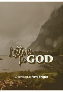 Letters To Go | Oluwasegun Femi Fragile