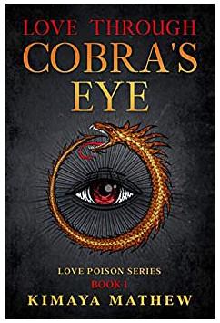 Love Through Cobra's Eye | Kimaya Mathew