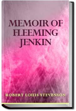 Memoir of Fleeming Jenkin | Robert Louis Stevenson