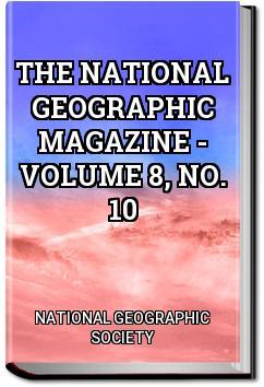 The National Geographic Magazine - Volume 8, No. 10 | National Geographic Society