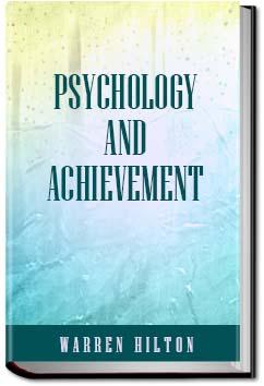 Psychology and Achievement | Warren Hilton
