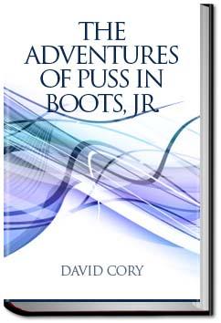The Adventures of Puss in Boots, Jr. | David Cory