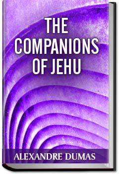 The Companions of Jehu | Alexandre Dumas