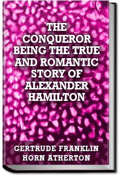 The Conqueror | Gertrude Atherton