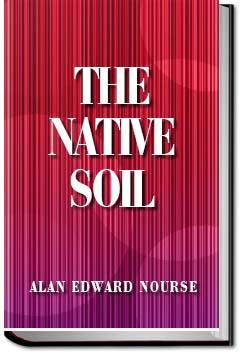 The Native Soil | Alan Edward Nourse