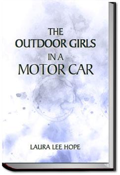 The Outdoor Girls in a Motor Car | Laura Lee Hope
