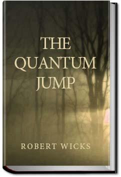 The Quantum Jump | Robert Wicks