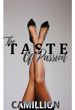 The Taste Of Passion | Camillion
