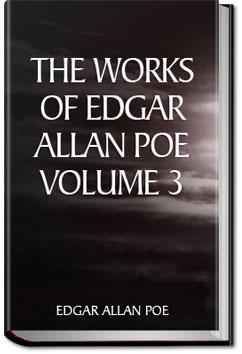The Works of Edgar Allan Poe - Volume 3 | Edgar Allan Poe