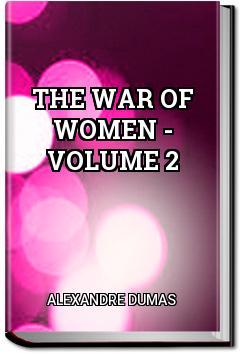 The War of Women - Volume 2 | Alexandre Dumas